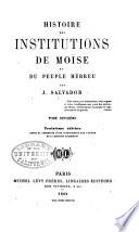 Histoire des institutions de Moïse et du peuple hébreu