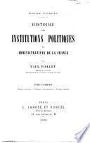 Histoire des institutions politiques et administratives de la France
