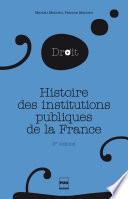 Histoire des institutions publiques de la France