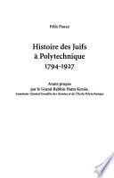 Histoire des Juifs à Polytechnique, 1794-1927