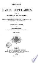 Histoire des livres populaires ou de la littérature du colportage