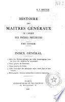 Histoire des maîtres généraux de l'Ordre des frères prêcheurs: Index général