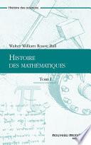 Histoire des mathématiques Tome 1