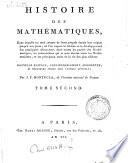 *Histoire des mathématiques. Tome premier [-quatrieme].
