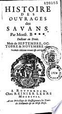 Histoire des ouvrages des sçavans, par M. B****, docteur en droit (H. Basnage, sr de Beauval)