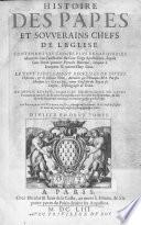 Histoire des papes et sovverains chefs de l'eglise