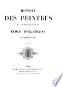 Histoire des peintres de toutes les écoles