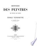 Histoire des peintres de toutes les écoles