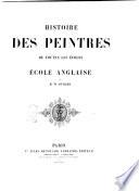 Histoire des peintres de toutes les écoles