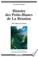 Histoire des Petits-Blancs de la Réunion