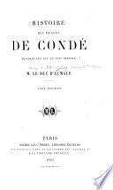 Histoire des princes de Condé pendant les XVIe et XVIIe siècles: Louis de Bourbon, I. prince de Condé, 1530-1568