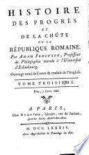 Histoire des progrès et de la chûte de la république Romaine