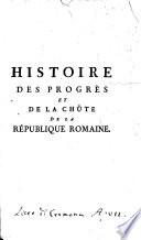 Histoire des progrès et de la chûte de la république romaine. Par Adam Ferguson, ... Ouvrage orné de cartes & traduit de l'anglois. Tome premier [-septième] ..