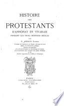 Histoire des Prostants d'Annonay en Vivarias pendant les trois derniers siècles