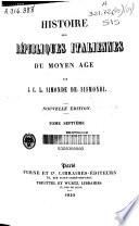 Histoire des républiques italiennes du moyen age