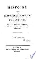 Histoire des républiques italiennes du Moyen Âge