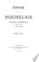 Histoire Des Rochelais Racontée À Julien Méneau Par Son Grand-père L. Delayant
