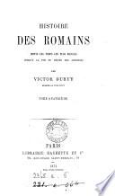 Histoire des Romains depuis les temps les plus reculés jusqu'à la (mort de Théodose).