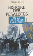 Histoire des royalistes : de la Libération à nos jours