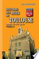 Histoire des Rues de Toulouse (Tome 2)
