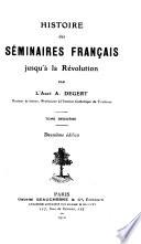 Histoire des séminaires français jusqu'à la Révolution