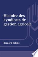 Histoire des syndicats de gestion agricole