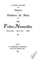 Histoire des théâtres de Paris, 1402-[1911]: Le théâtre historique