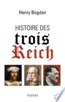 Histoire des trois Reich