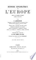Histoire dipolomatique de l'Europe depuis le Congrès de Berlin jusqu'à nos jours: ptie. La paix armée (1878-1904)