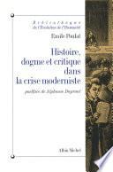 Histoire, dogme et critique dans la crise moderniste