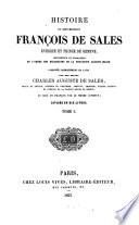 Histoire du bien-heureux François de Sales evesque et prince de Geneve0