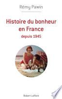 Histoire du bonheur en France