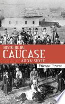 Histoire du Caucase au XXe siècle