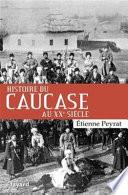 Histoire du Caucase au XXe siècle
