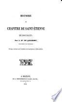 Histoire du Chapitre de Saint-Étienne de Bourges