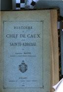 Histoire du Chef de Caux et de Sainte-Adresse
