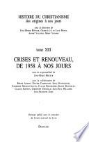 Histoire du christianisme: Crises et renouveau (de 1958 à nos jours)