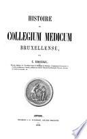 Histoire du Collegium Medicum Bruxellense