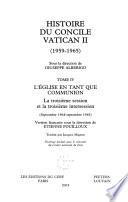 Histoire du Concile Vatican II (1959-1965): L'église en tant que communion : la troisième session et la troisième intersession (septembre 1964-septembre 1965)