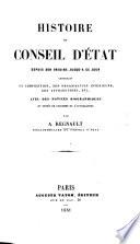 Histoire du Conseil d'État depuis son origine jusqu'à ce jour