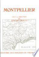 Histoire Du Diocese de Montpellier