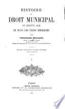 Histoire du droit municipal au moyen âge et dans les temps modernes