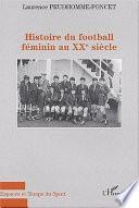 Histoire du football féminin au XXe siècle