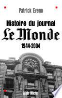 Histoire du journal Le Monde 1944-2004