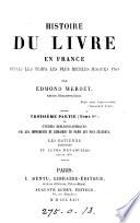 Histoire du livre en France depuis les temps les plus reculés jusqu'en 1789: ptie. Transformation du livre. 1470-1789. 1861