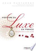 Histoire du luxe en France