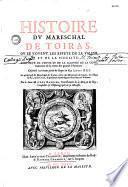 Histoire du mareschal de Toiras,... par le Sr Michel Baudier,...