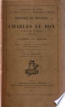 Histoire du meurtre de Charles le Bon, comte de Flandre