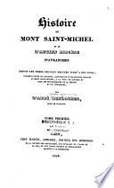 Histoire du Mont Saint-Michel et de l'ancien diocèse d'Avranches