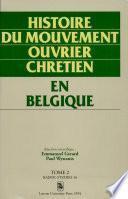 Histoire du mouvement ouvrier chrétien en Belgique